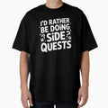 I'd Rather Be Doing Side Quests Funny Gamer Neurodivergent Gift by Say It With Ink
