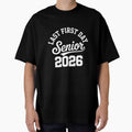 My Last First Day Senior 2026 Senior Graduation Year 2026 by InspiredFoul