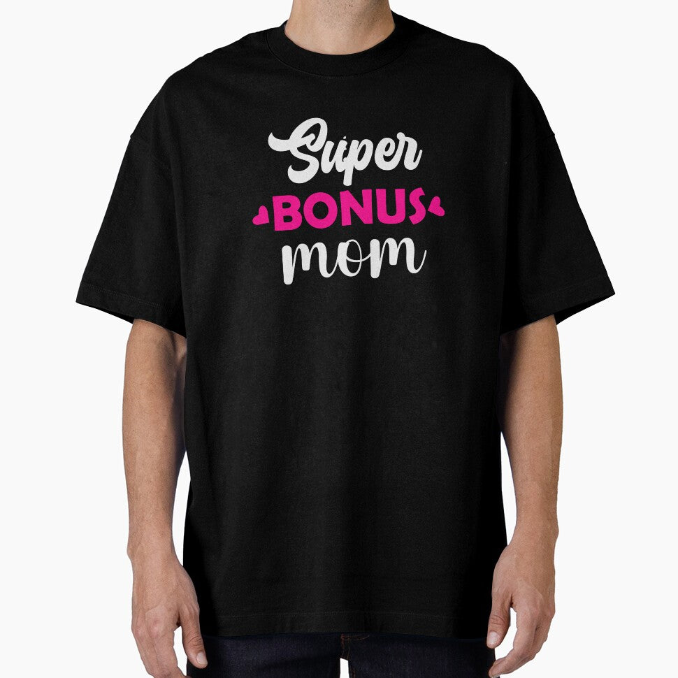 Super Bonus Mom | Mothersday 2023 | Stepmom by InfiniteDemand