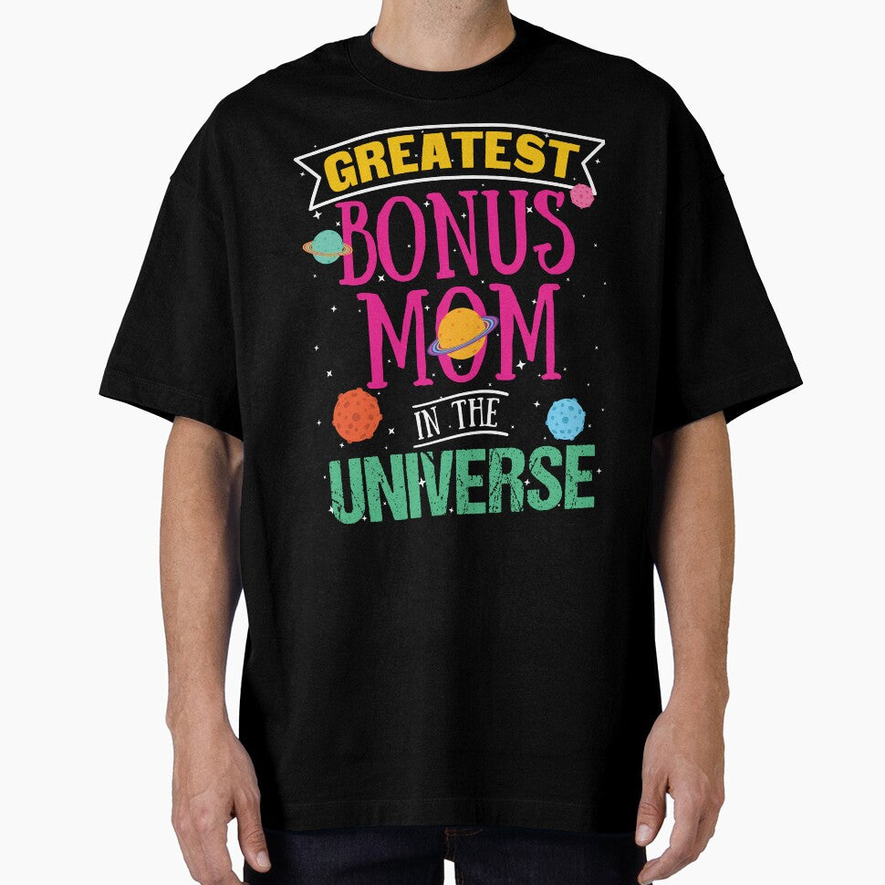 Greatest Bonus Mom in the Universe by mrhighsky