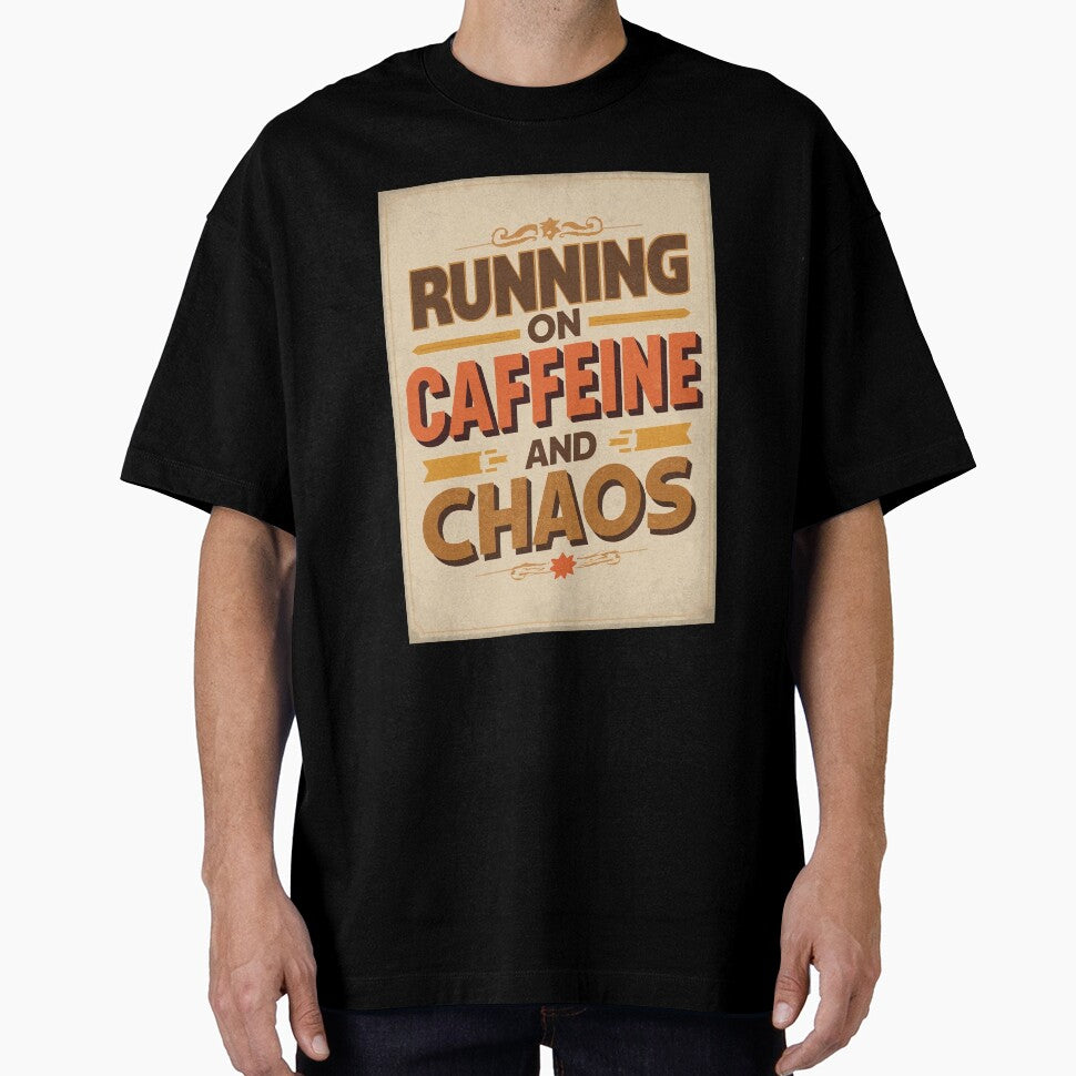 Running on Caffeine and Chaos | Funny Coffee Quote Shirt by Vividly-Red