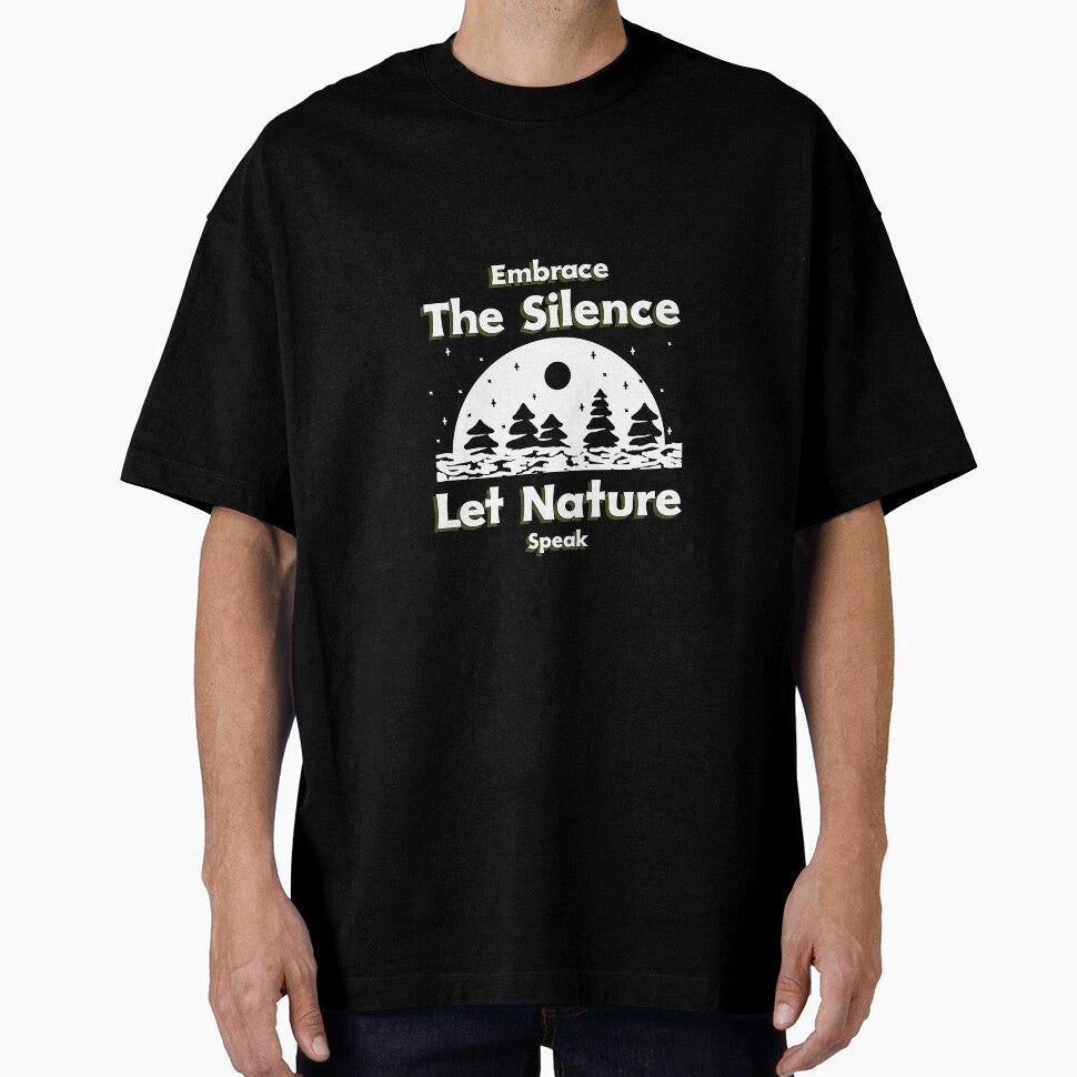 Embrace The Silence Let Nature Speak - Nature is My Therapy by WrighTeeHut