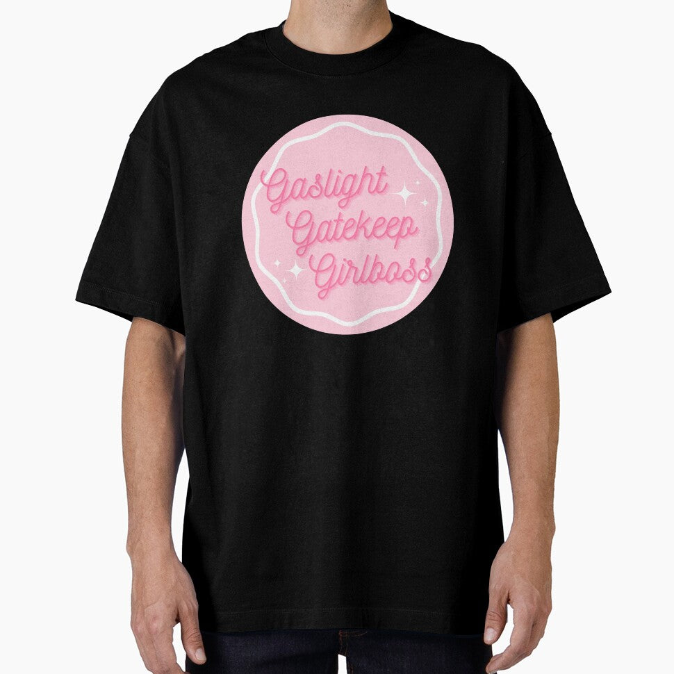 Gaslight, Gatekeep, Girlboss by seabreeez