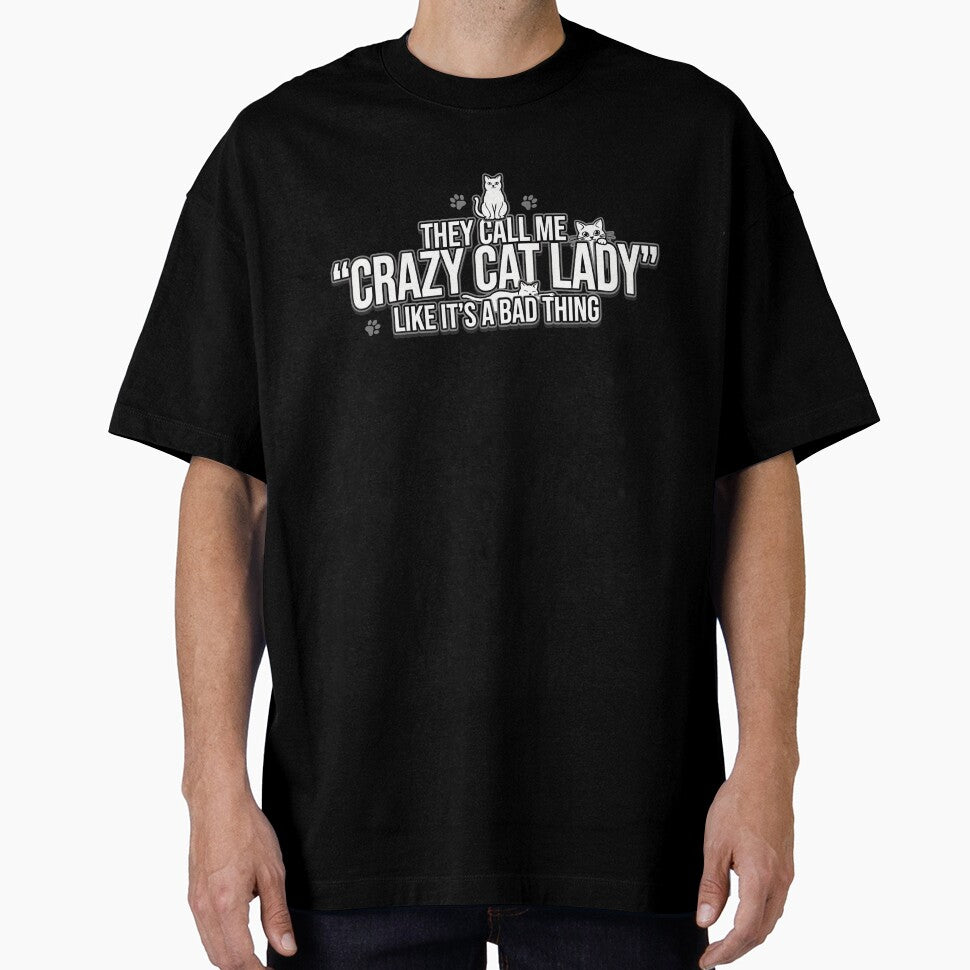 Crazy Cat Lady - Like It's a Bad Thing by MaddyDesignsCo