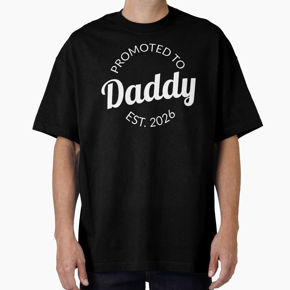 Promoted To Daddy Est. 2026 I by Lemon Pepper