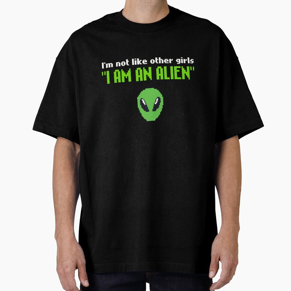 I'm not like other girls, i am an alien, Pixel Art funny meme, im not like other girls, 80s Retro aesthetic / green and white text by SoloAutenica