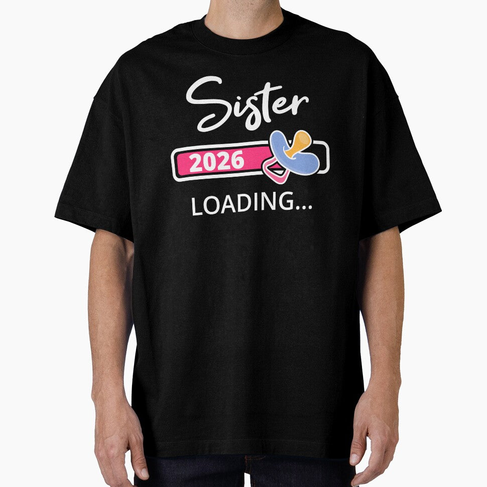 Sister 2026 Loading I - Promoted To Big Sister by Lemon Pepper