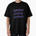 Gaslight Gatekeep Girlboss but in IPA, Galaxy by sporadicdoodlin