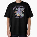 Overstimulated Mom Depression Mental Health Essential T-Shirt by ZyxDes