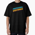 professional overthinker by Grixel's Paang Gala Shop