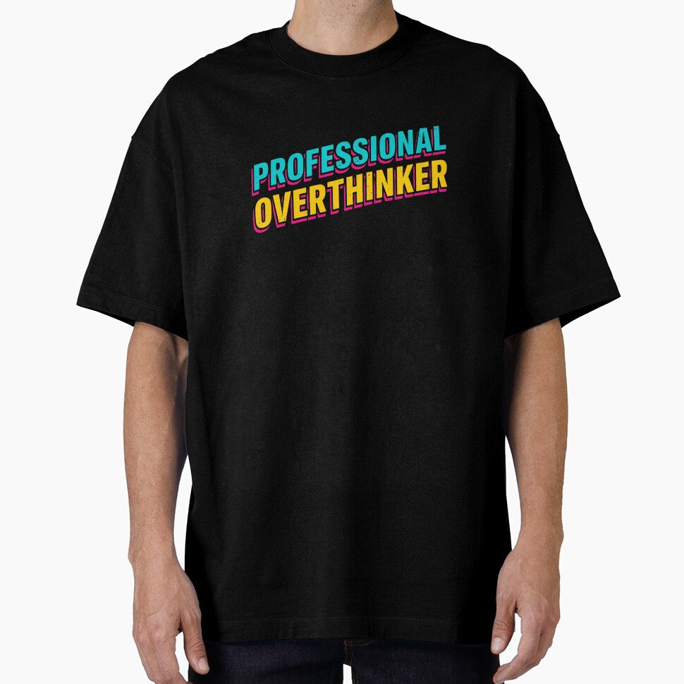 professional overthinker by Grixel's Paang Gala Shop