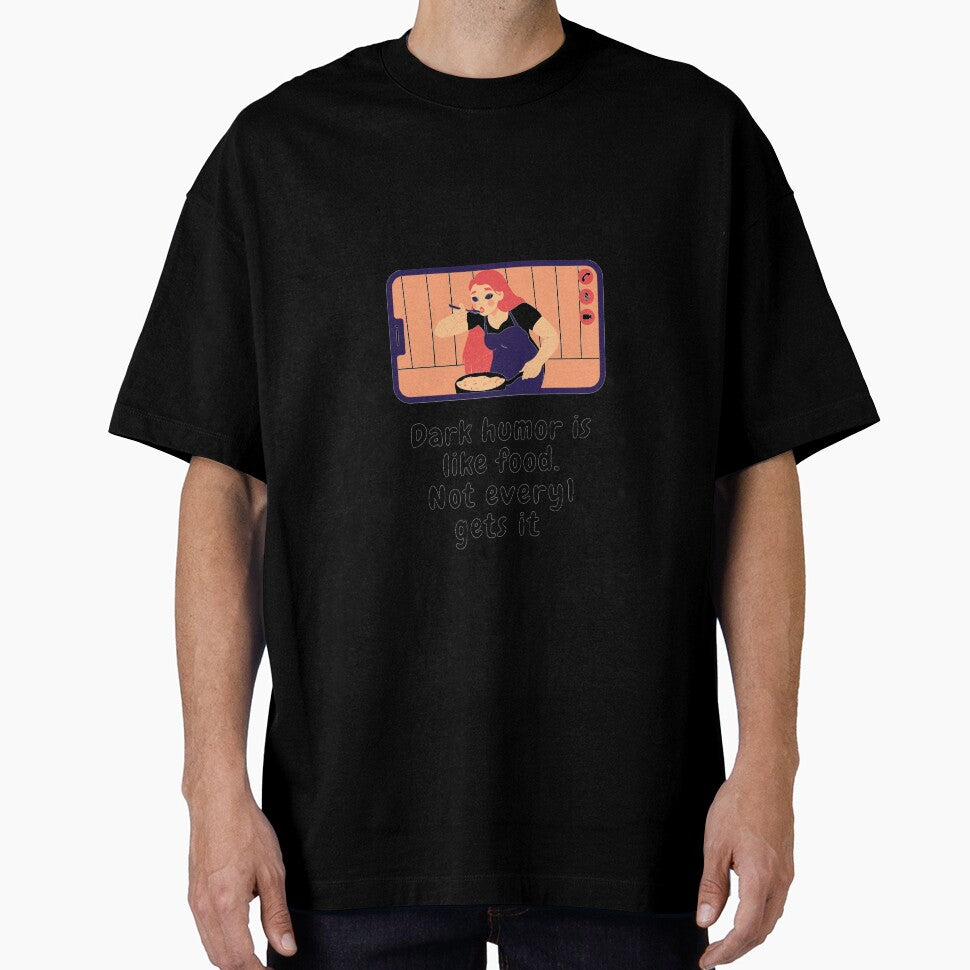 dark humor is like food not everyone gets it sarcastic quote [DH16] by HIPNOTIZAR  CRAFTS