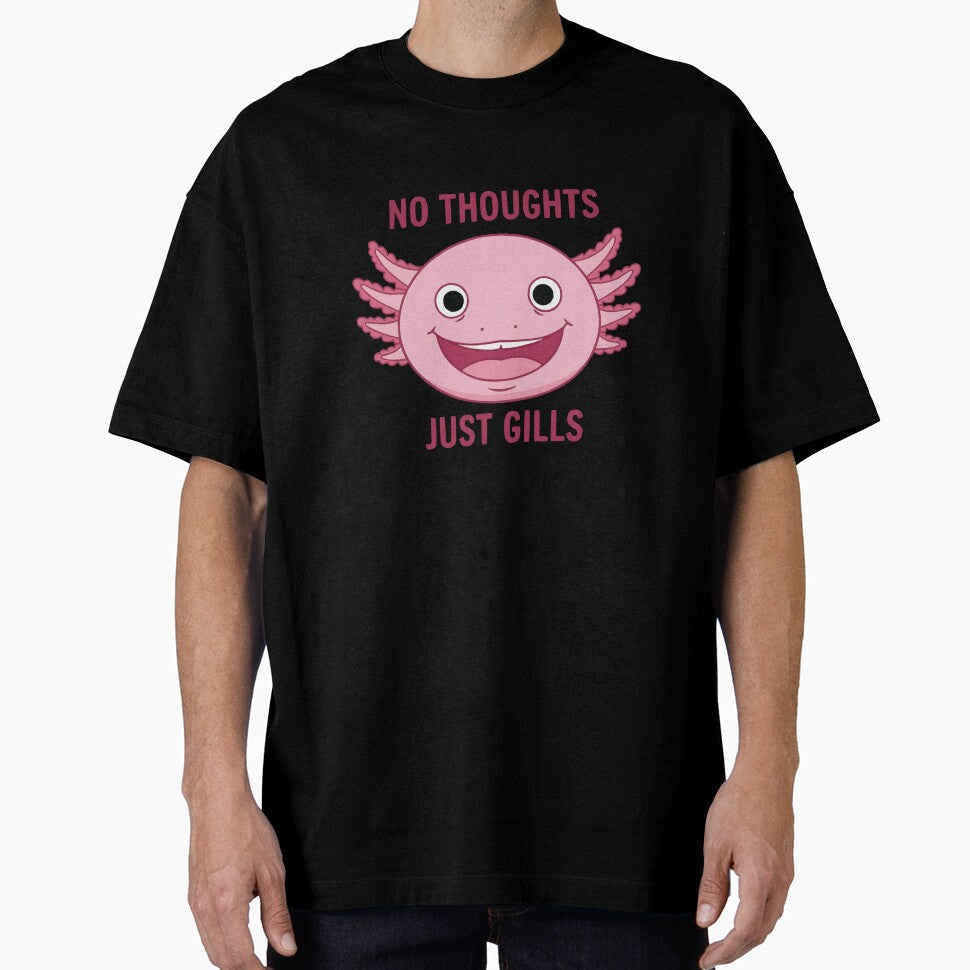 No Thoughts Just Gills - Derpy Axolotl Meme by Petzzz