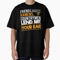 Friends Ramens Countrymen lend me youre ear by Grinover
