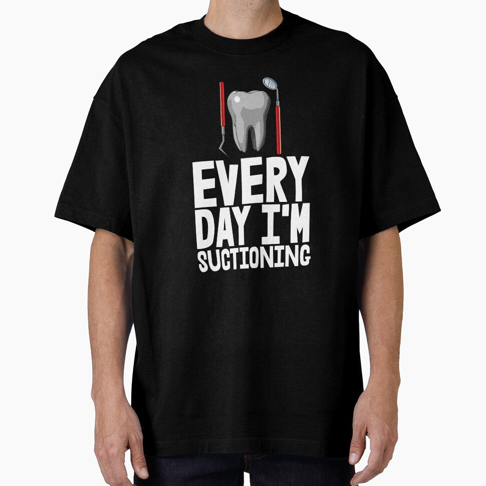 Everyday I'm Suctioning by Bendthetrend