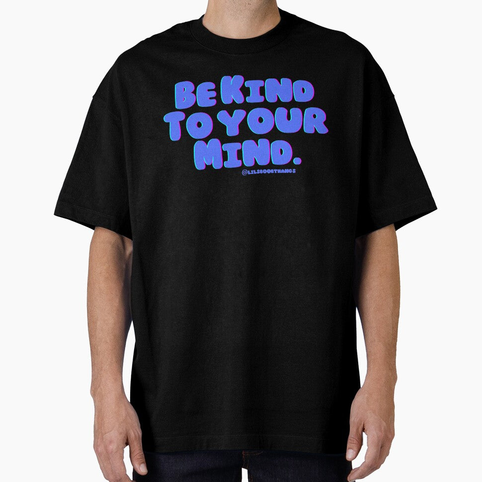 Be kind to your mind. v8 | lilsboobthangs by lilsboobthangs