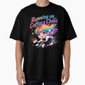 Running on Coffee & Chaos by SignumShop