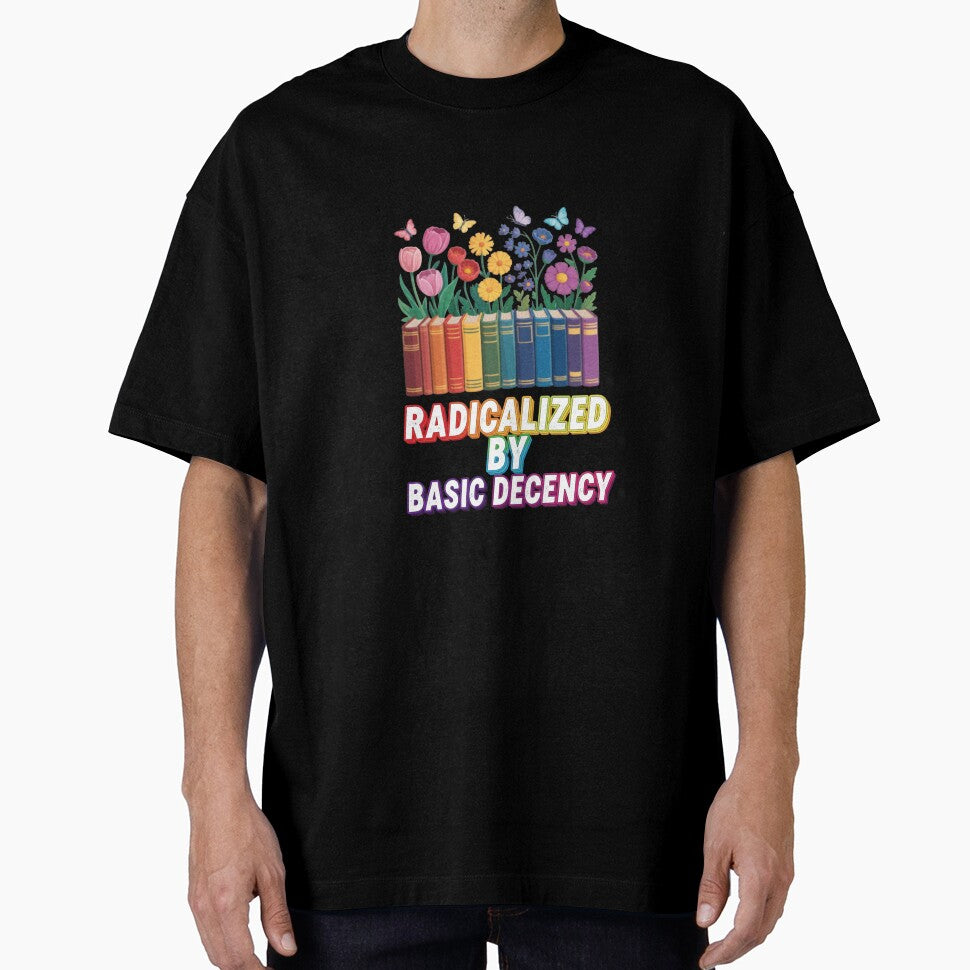 Copy of Radicalized-by-basic-decency by w66aboo