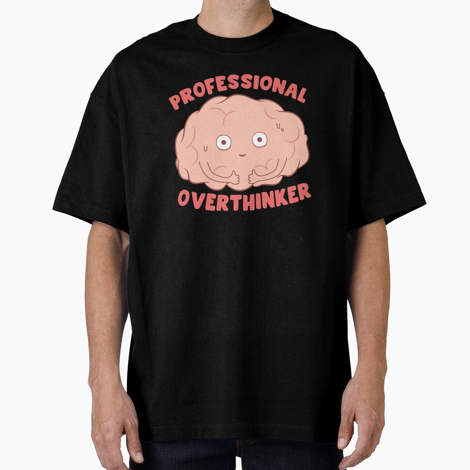 Professional Overthinker by ttttee