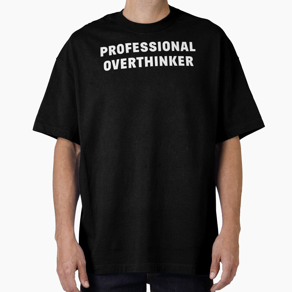 Professional Overthinker by Office Geek Shop