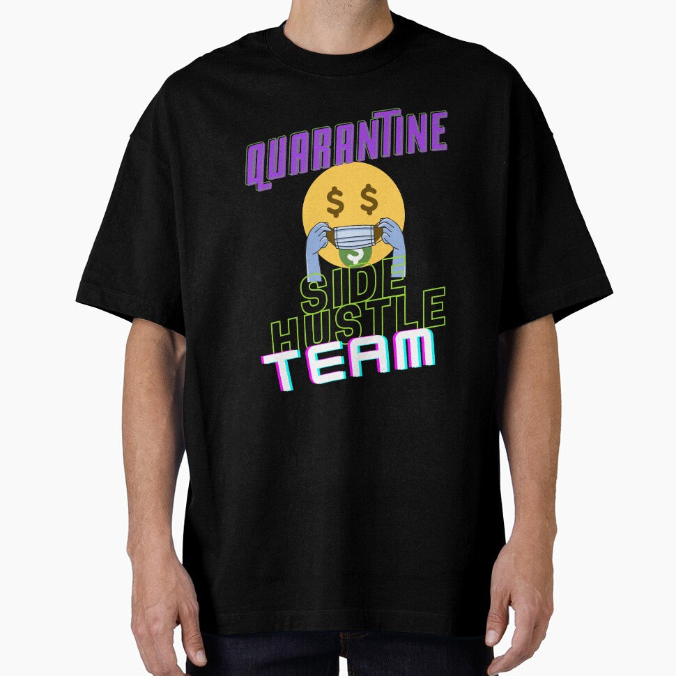 Quarantine Side Hustle Team by FourNuns