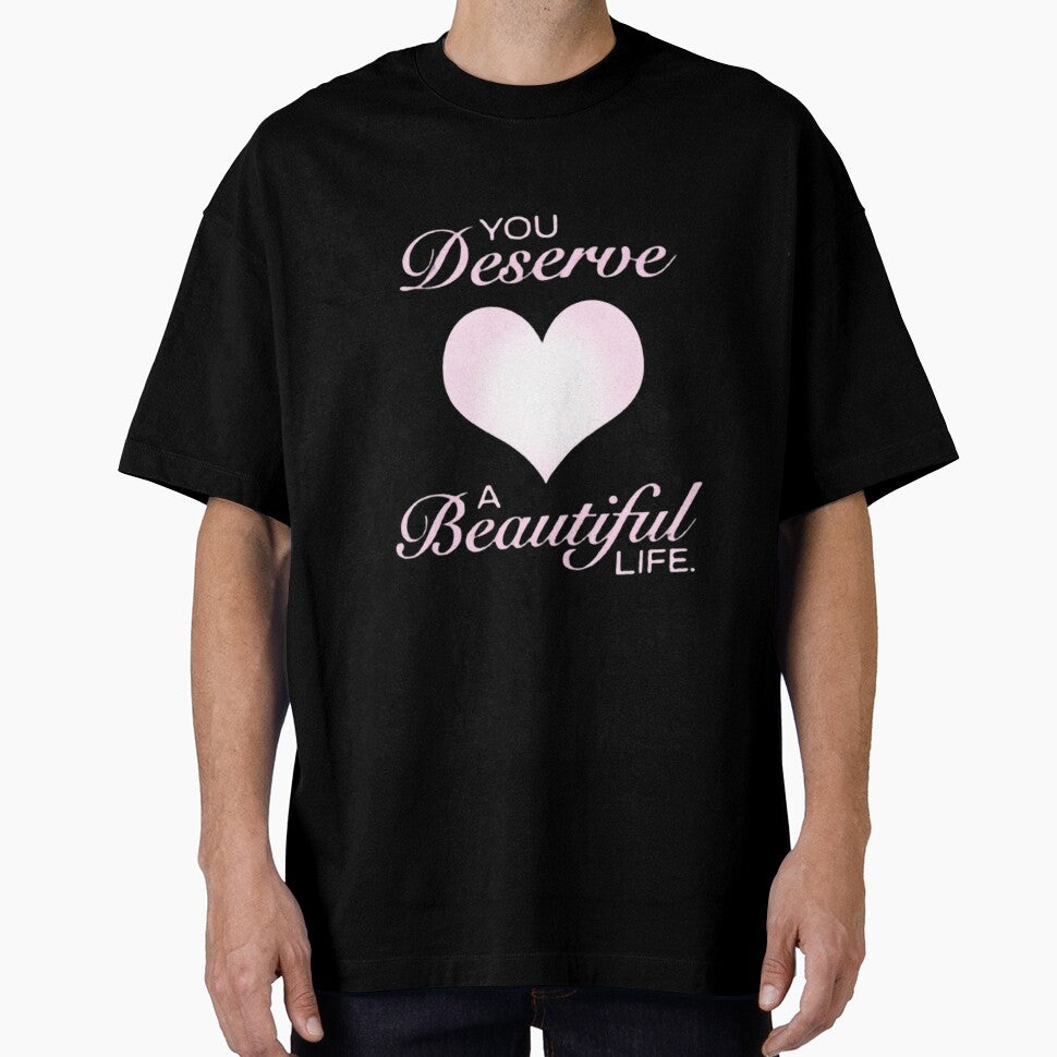 You deserve a beautiful life by My little sweet shop