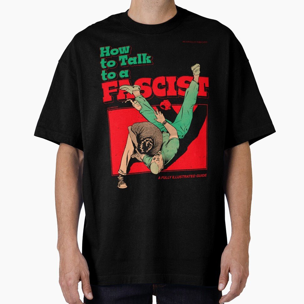 How to Talk to a Fascist by hafaell