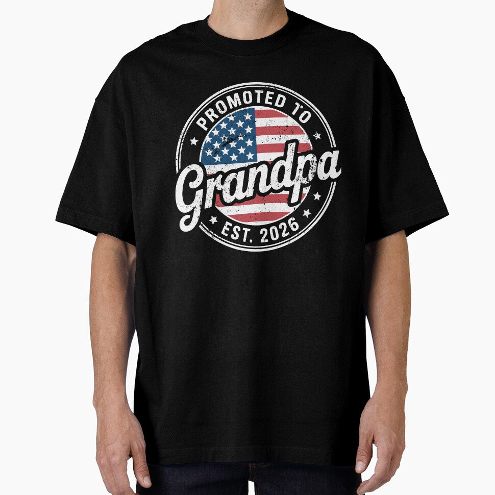 Promoted to Grandpa Est 2026 by HustleQuotes