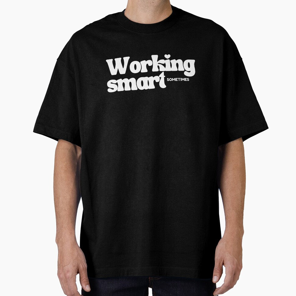 Working smart, For Everyone With Perspective by JokeAndStyle