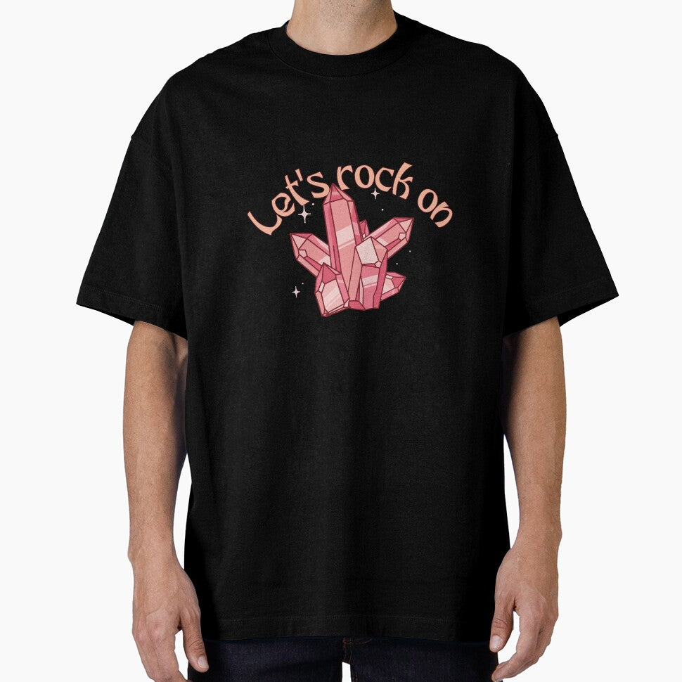 Let's rock on T-Shirt by Homelife3