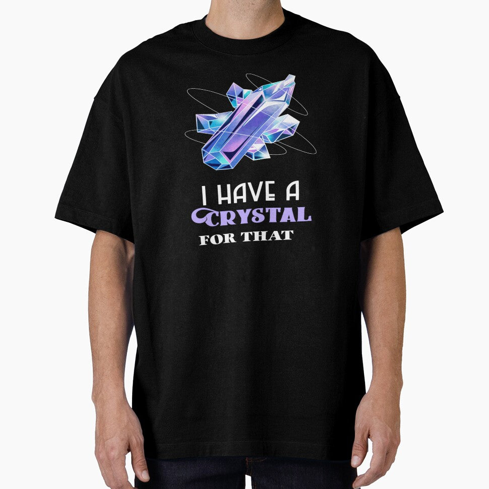 I Have A Crystal For That Funny Gemstone Chakra Healer Gift by Paula Helit