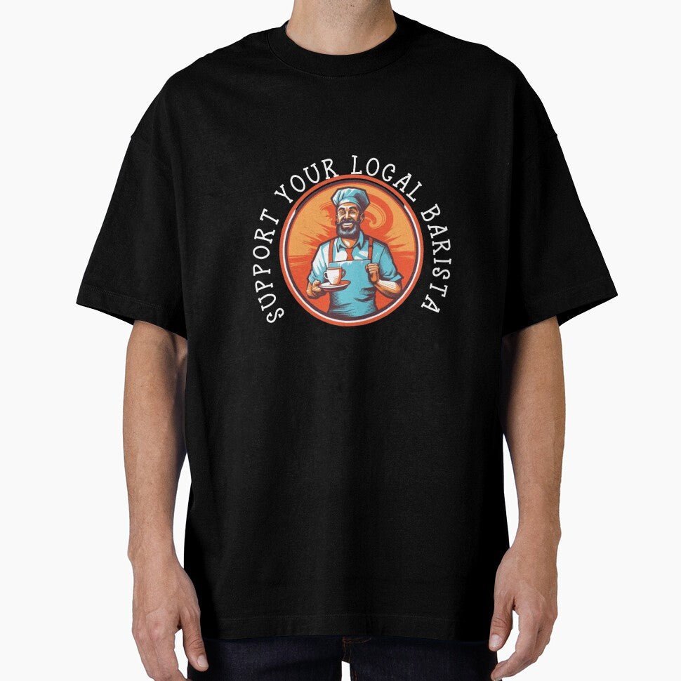 SUPPORT YOUR LOCAL BARISTA by Tee Studio