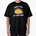 Every Day Is Taco Day by Gerhanj
