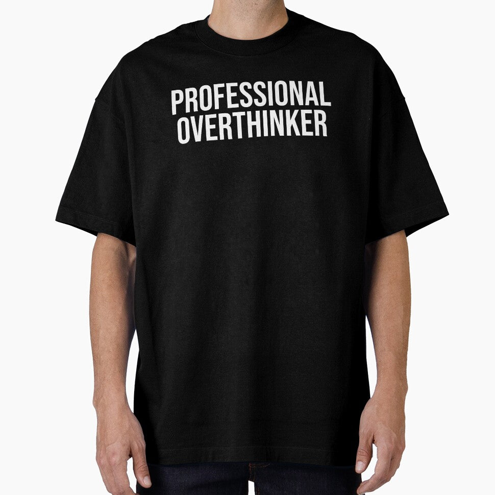 Professional Overthinker Funny by Sour Soul