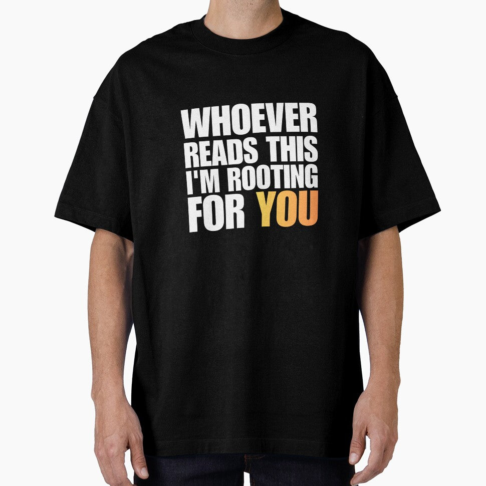 I am rooting for you! by Common Decency