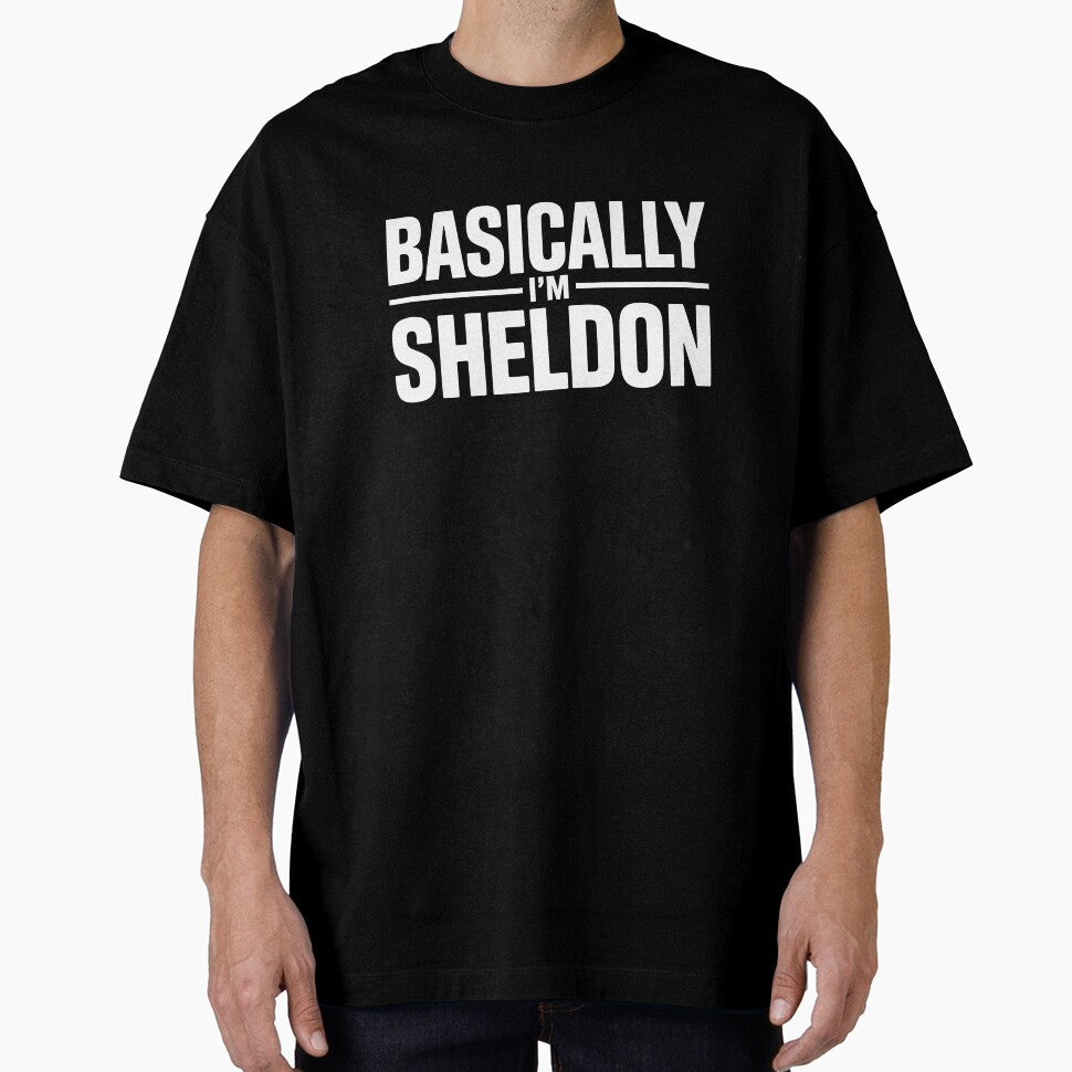 Basically I'm Sheldon Funny Neurodivergent Gift by Say It With Ink