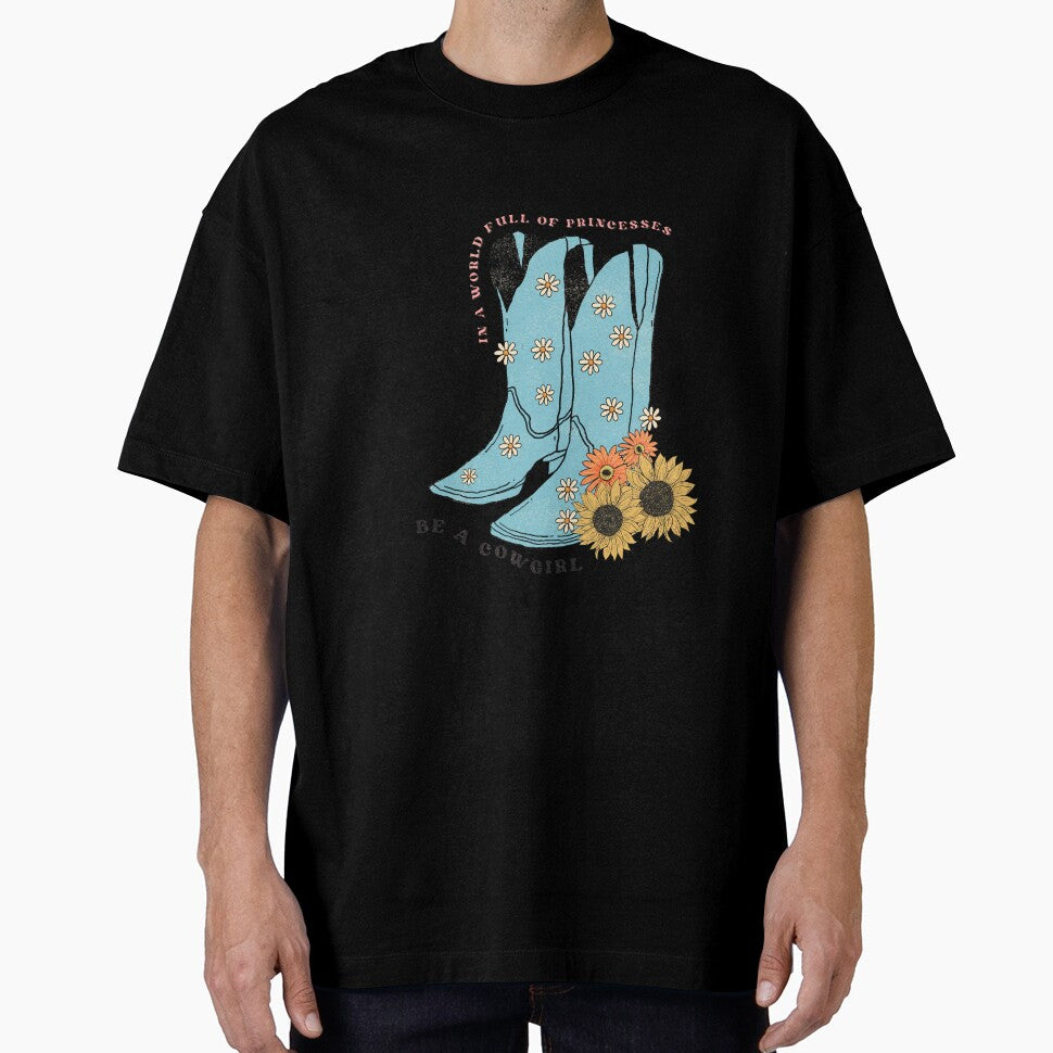 Be a Cowgirl in a World Full of Princesses Funny Cute Country Western Design by ElishaKayne