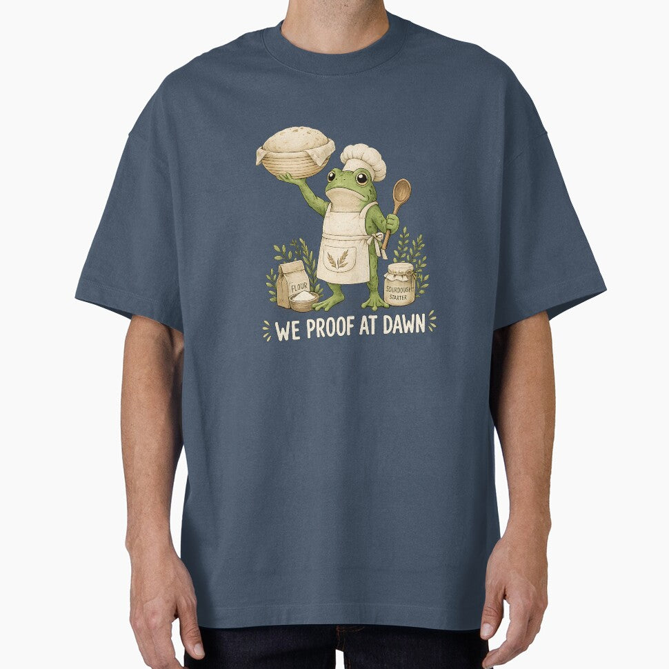 We Proof At Dawn Sourdough Shirt, Funny Frog Meme Bread Baking Tee, Sourdough Starter Baking Lover TShirt, Gift for Baker by greatmar1