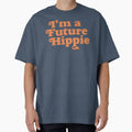I'm A Future Hippie Retro Bold Orange Typography T-Shirt by Atique Creations