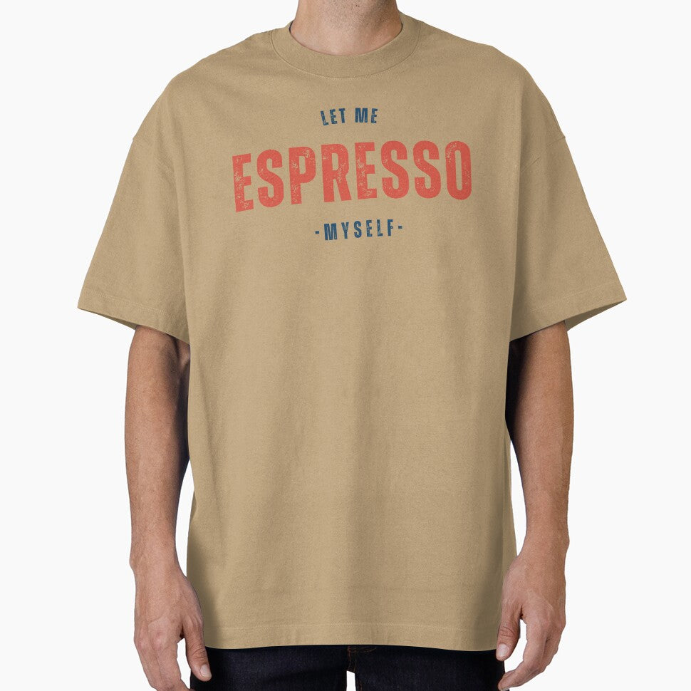 Let me Espresso Myself, coffee lover funny gift idea by JeSuisAgnes