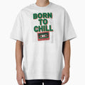 Born To Chill 80s Tee by Mystic & Celestial Art