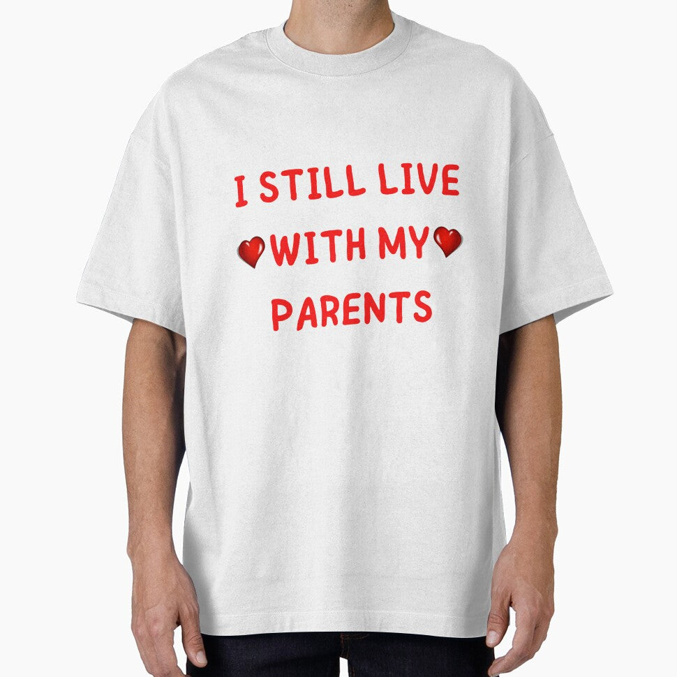 I STILL LIVE WITH MY PARENTS by Tawfiktyson