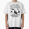 Sleep Disorders Awareness - I suffer from Sleep Disorders i do not have the ENERGY to pretend i like you TODAY by Hilten