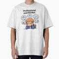 Professional Overthinker. by Designworker