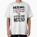 Beeing A Fashion Designer is my escape by BYNDART