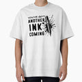 You've Got Another INK Coming - Tattoo Artist Funny Quote by TMBTM