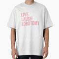 Live Laugh Lobotomy in Pink by tinyteacups