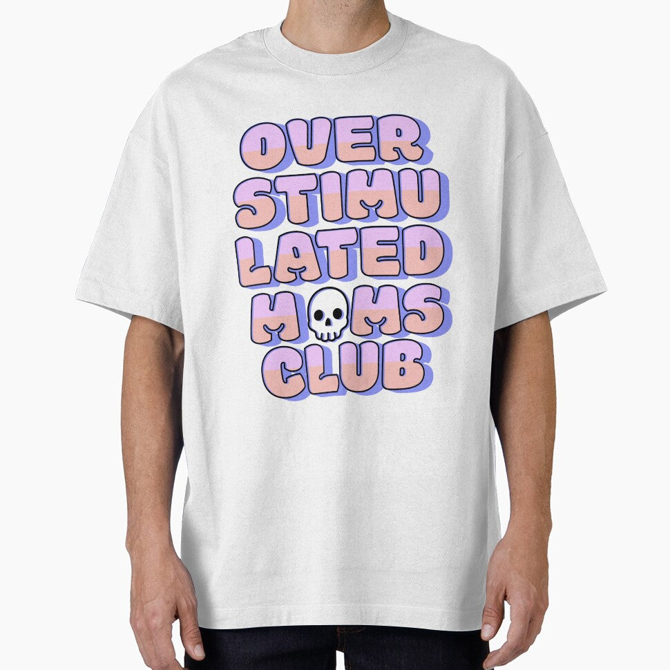 Overstimulated Mom's Club by DMarie0727
