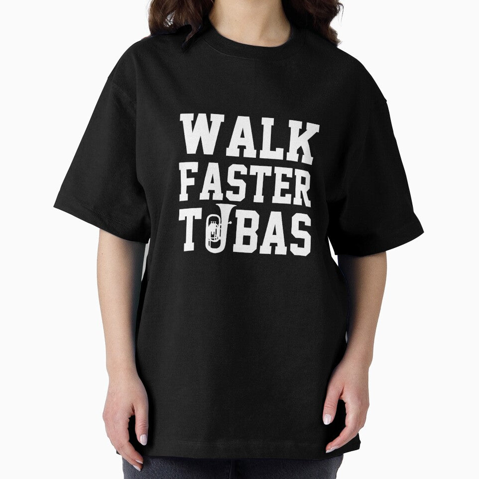 Tuba Player Gift, Walk Faster Tubas  tubaist Funny Musician  Band Gift  Funny Rude Offensive saying, by joygift369
