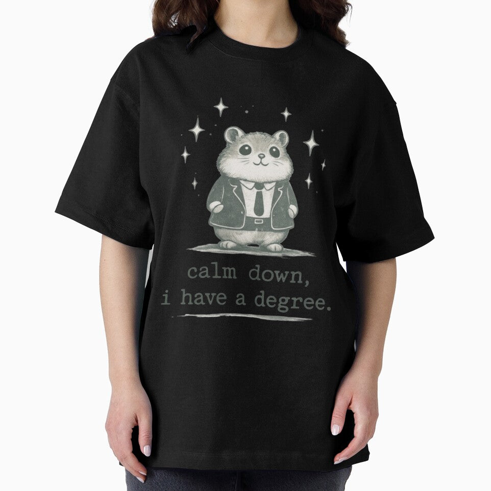 Calm Down, I Have A Degree Funny Graduation Design by Thread&Fable